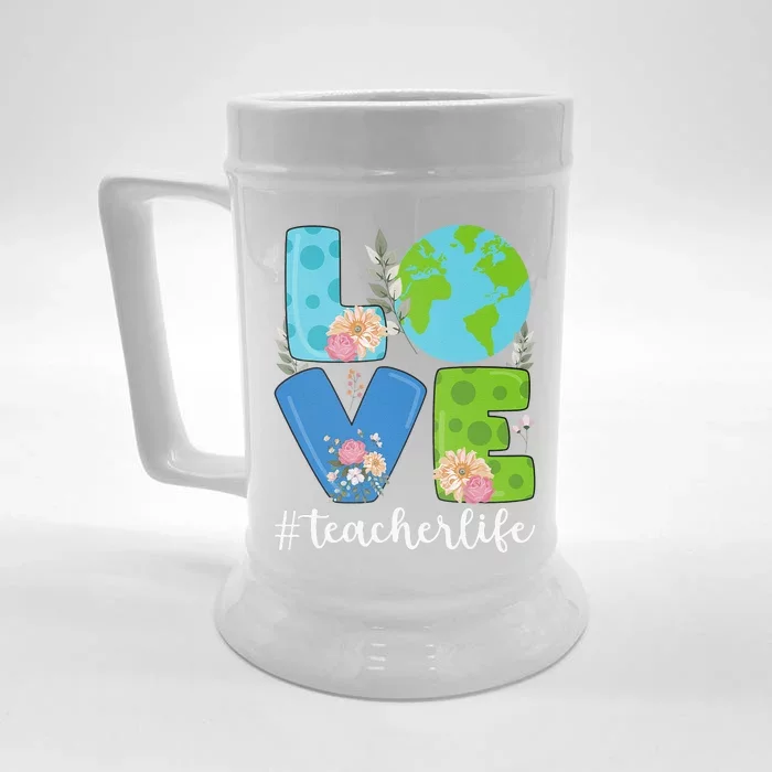 Love World Floral Earth Day Anniversary Teacher Life Front & Back Beer Stein