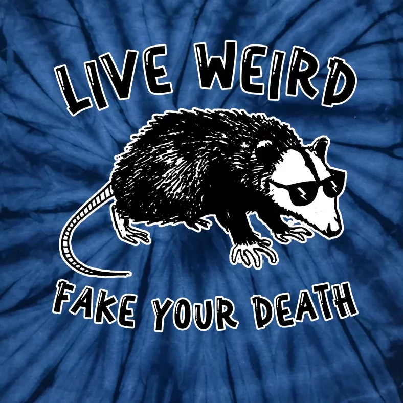 Live Weird Funny Retro Possum Animal Opossum Cute Tie-Dye T-Shirt