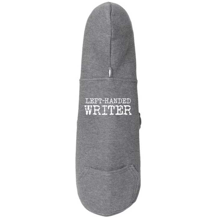 LeftHanded Writer For Self Publishing Writers Doggie 3-End Fleece Hoodie