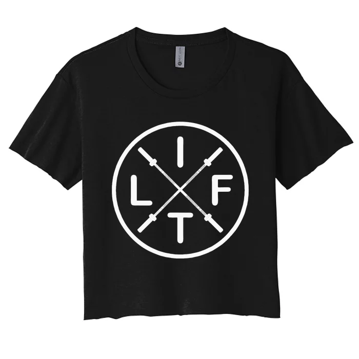 LIFT Weightlifting Fitness Barbells Crossed Circle Women's Crop Top Tee