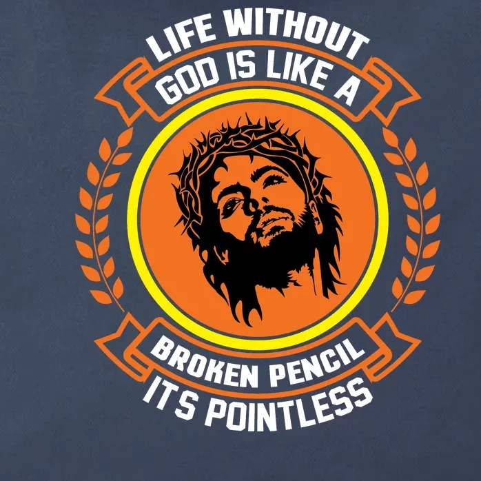 Life Without God Is Like A Broken Pencil Its Pointless Zip Tote Bag