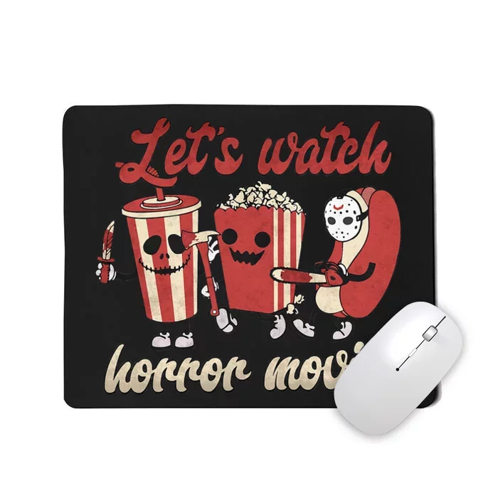 Lets Watch Horror Movies Halloween Mousepad