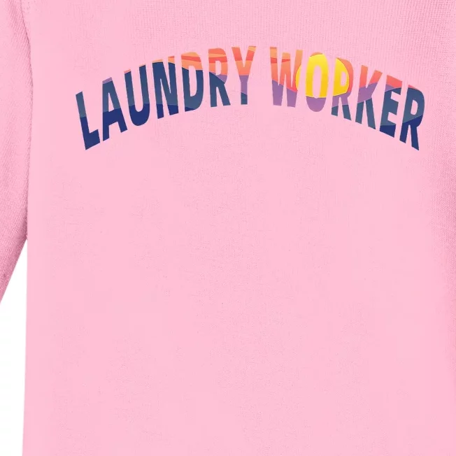 Laundry Worker Housekeeping Janitor Custodian Cleaner Team Baby Long Sleeve Bodysuit