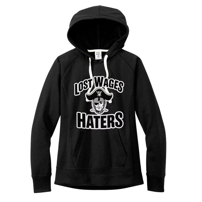 Lost Wages Haters Women's Fleece Hoodie