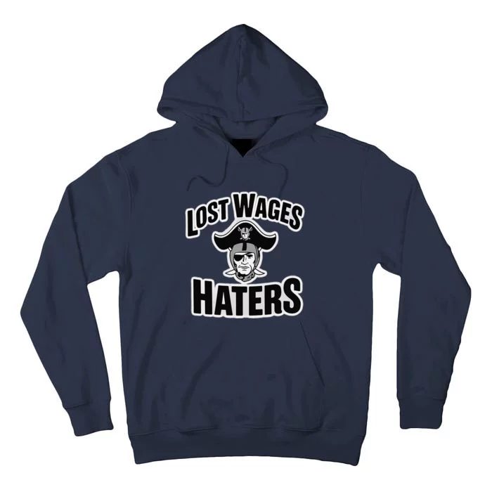 Lost Wages Haters Tall Hoodie