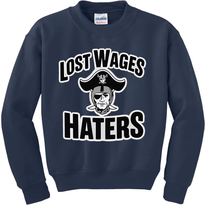 Lost Wages Haters Kids Sweatshirt