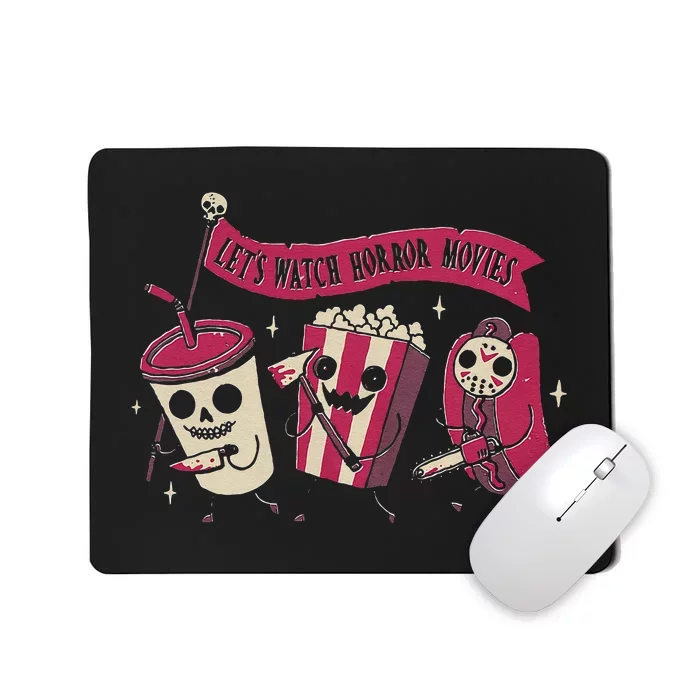 Lets Watch Horror Movies Funny Halloween Costume Mousepad