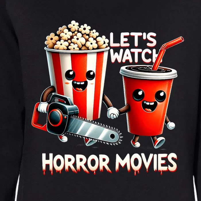 LetS Watch Horror Movies Spooky Halloween Movie Lovers Womens California Wash Sweatshirt