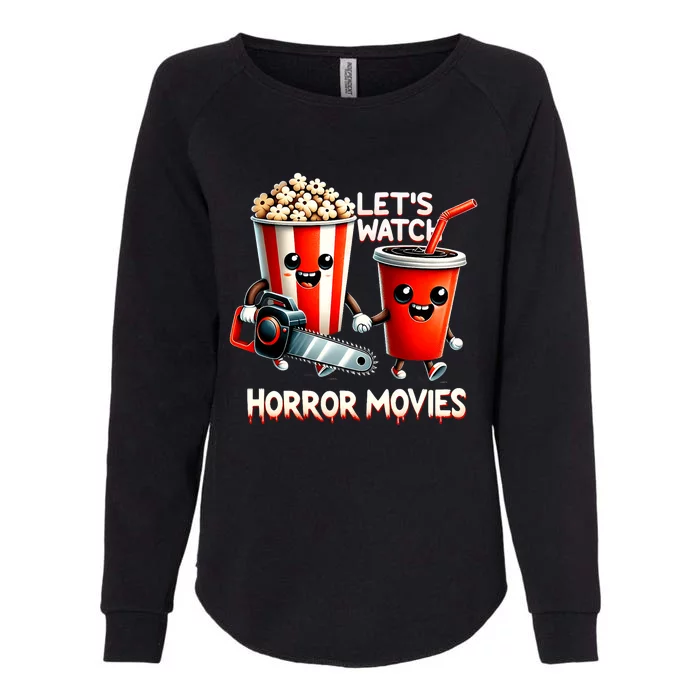 LetS Watch Horror Movies Spooky Halloween Movie Lovers Womens California Wash Sweatshirt