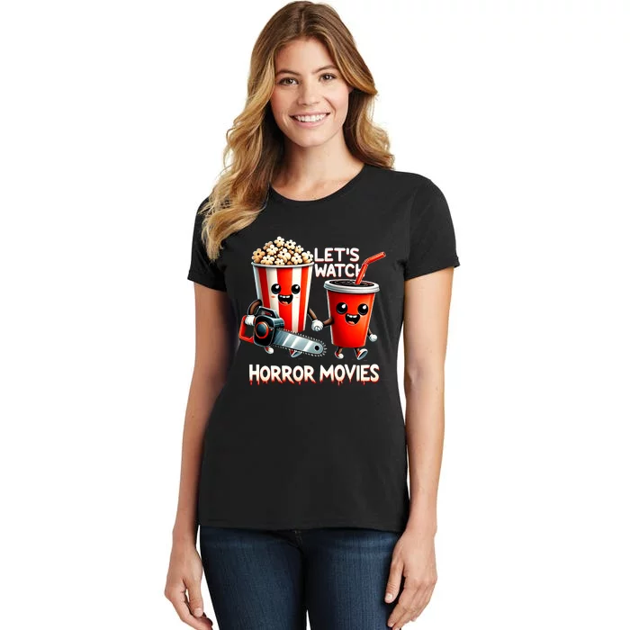 LetS Watch Horror Movies Spooky Halloween Movie Lovers Women's T-Shirt