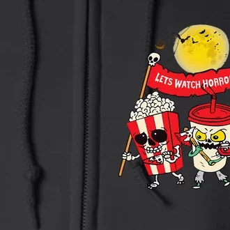 Lets Watch Horror Movies Halloween Funny Ghost Skeleton Full Zip Hoodie