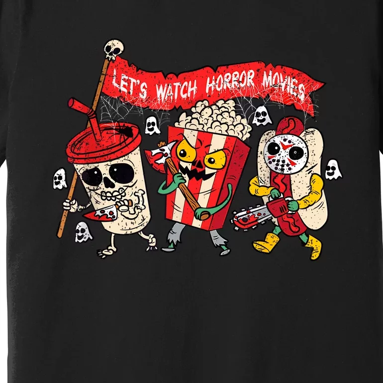 Lets Watch Horror Movies Funny Halloween Costume Hot Dog Premium T-Shirt