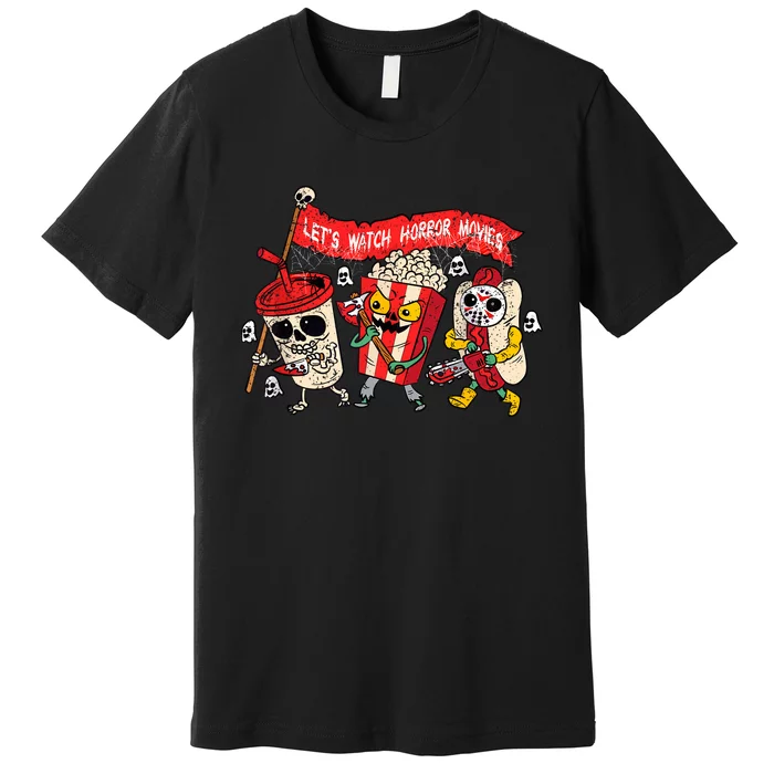 Lets Watch Horror Movies Funny Halloween Costume Hot Dog Premium T-Shirt