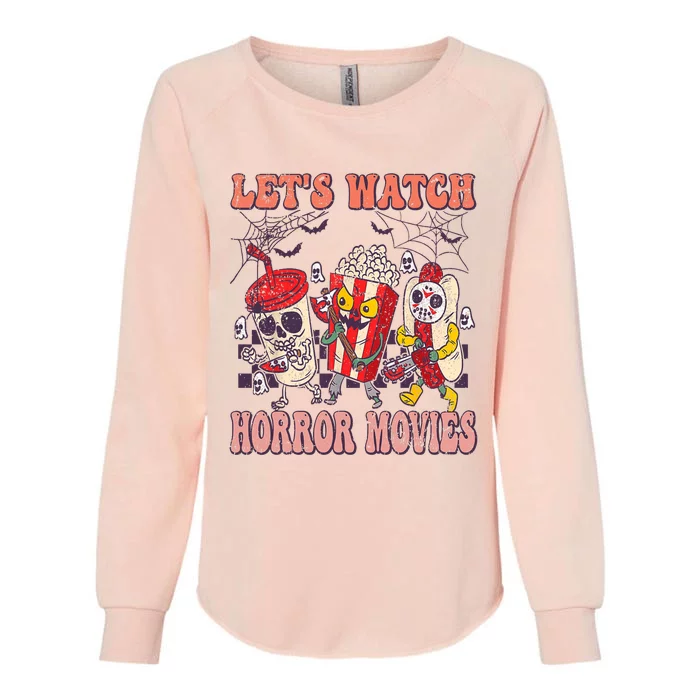 Lets Watch Horror Movies Halloween Funny Ghost Skeleton Womens California Wash Sweatshirt