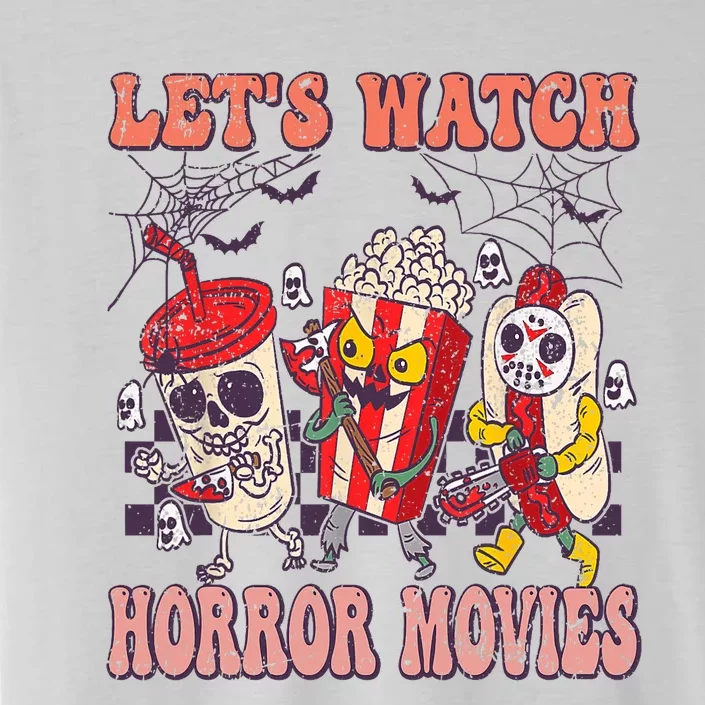 Lets Watch Horror Movies Halloween Funny Ghost Skeleton ChromaSoft Performance T-Shirt