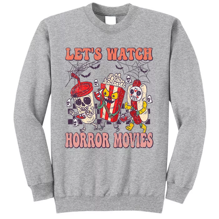 Lets Watch Horror Movies Halloween Funny Ghost Skeleton Tall Sweatshirt