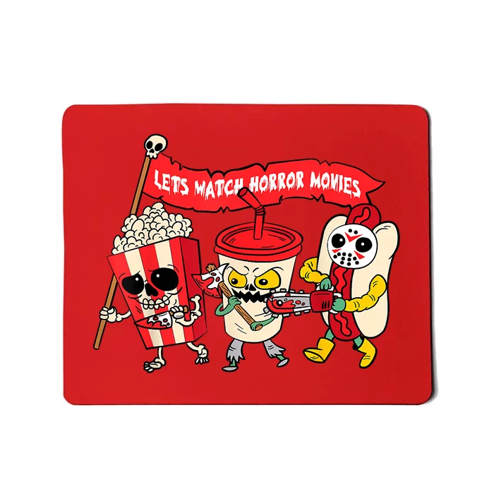 Lets Watch Horror Movies Funny Halloween Costume Spooky Mousepad