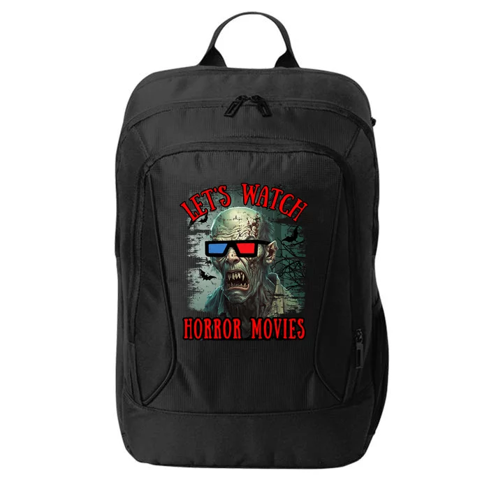 Lets Watch Horror Movies Scary Zombie Halloween City Backpack