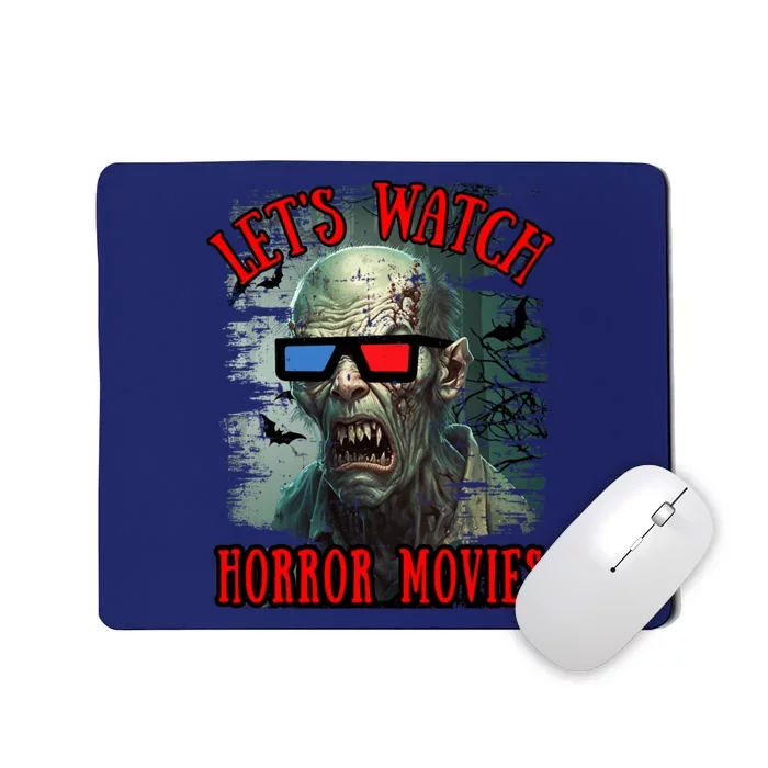 Lets Watch Horror Movies Scary Zombie Halloween Mousepad