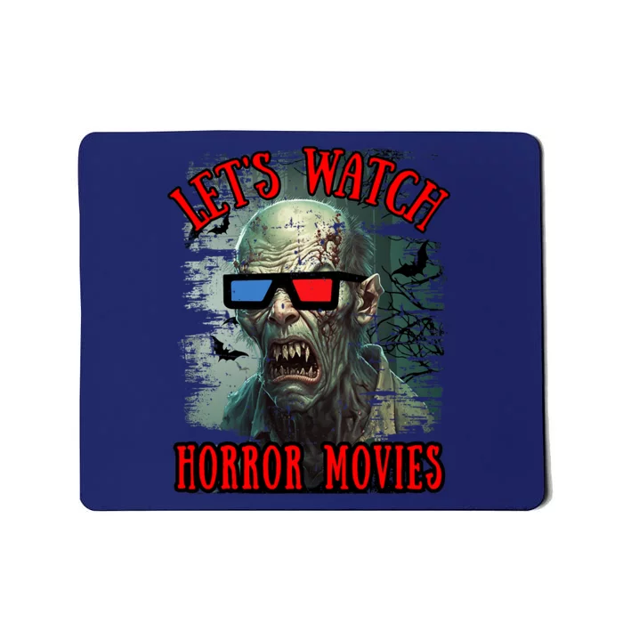 Lets Watch Horror Movies Scary Zombie Halloween Mousepad