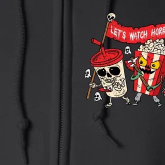 Lets Watch Horror Movies Halloween Funny Ghost Skeleton Full Zip Hoodie