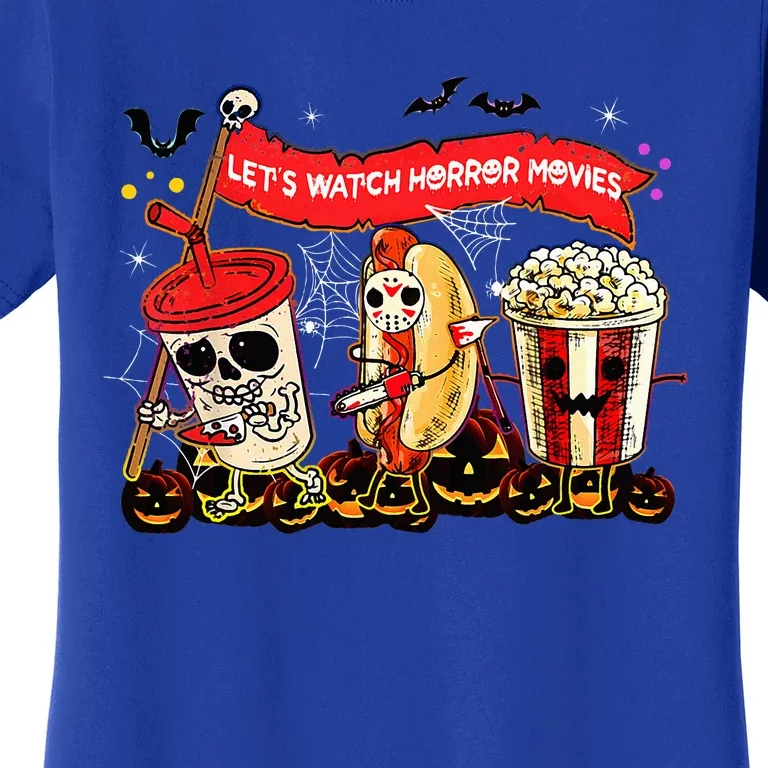 Lets Watch Horror Movies Halloween Funny Ghost Skeleton Women's T-Shirt