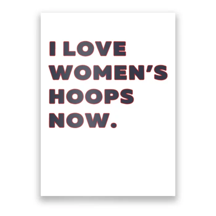 Love Women Hoops Storrs Ct Poster