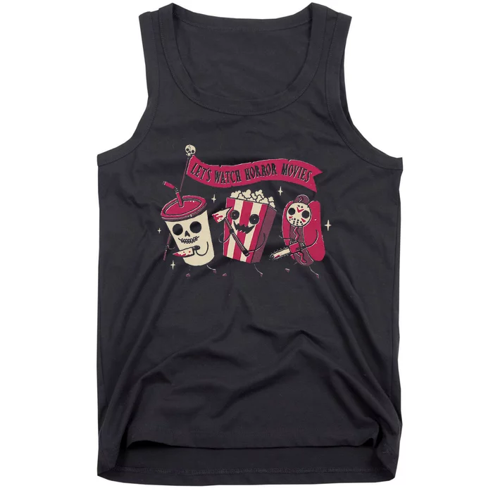 Let's Watch Horror Movies Funny Halloween Costume Tank Top