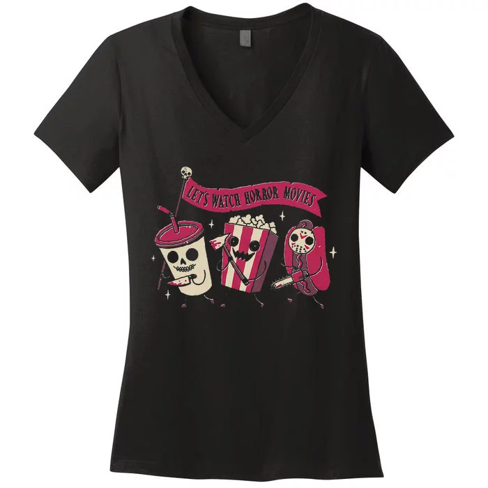 Let's Watch Horror Movies Funny Halloween Costume Women's V-Neck T-Shirt