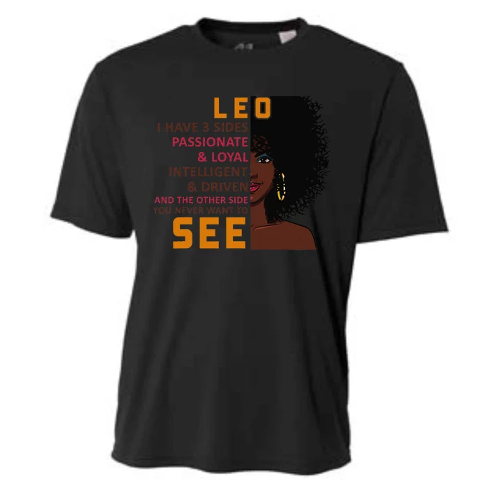 Leo Woman I Have 3 Sides Funny Gift Cooling Performance Crew T-Shirt