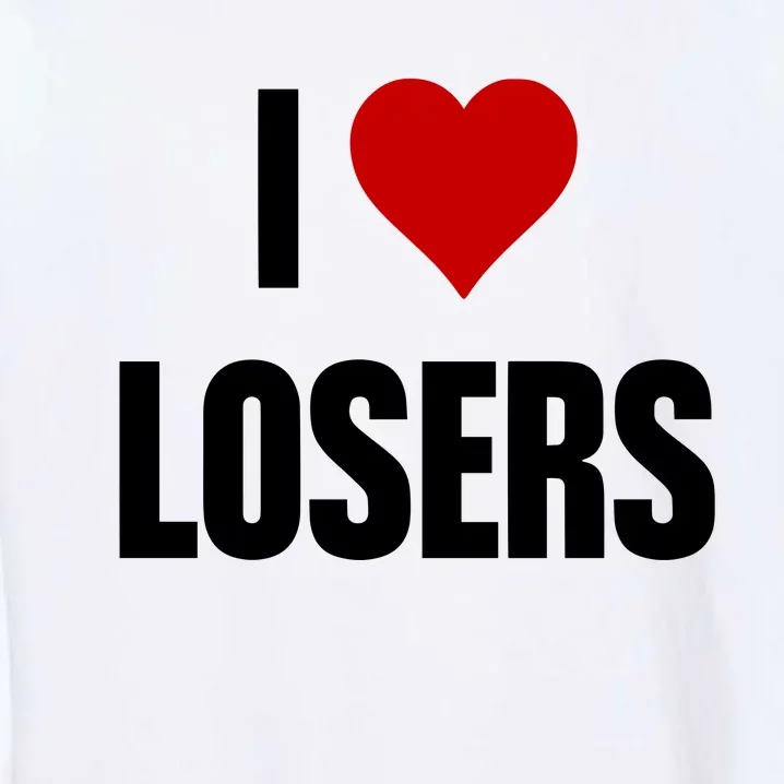 Linabob Wearing I Love Losers Garment-Dyed Sweatshirt