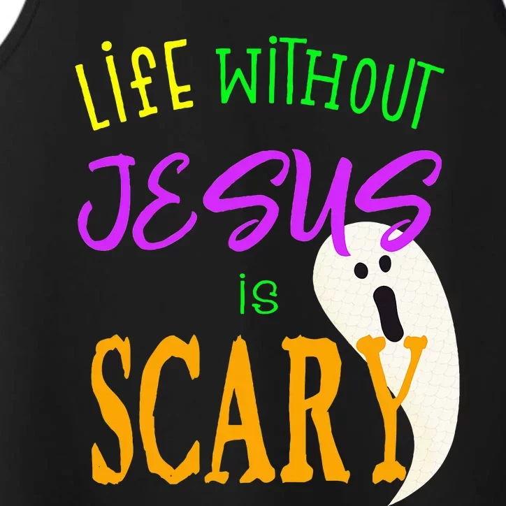 Life Without Jesus Is Scary Christian Halloween Performance Tank