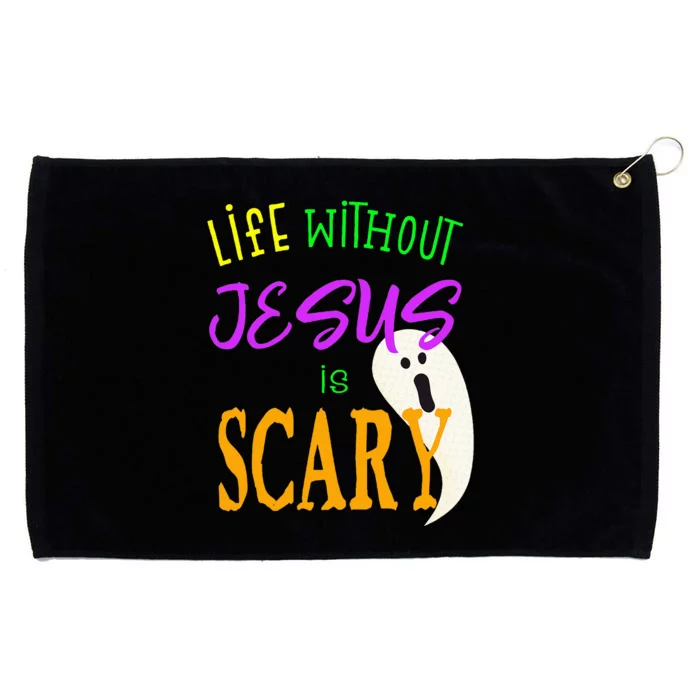 Life Without Jesus Is Scary Christian Halloween Grommeted Golf Towel