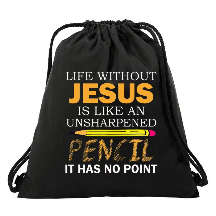 Life Without Jesus Funny Christian Religious Faith Drawstring Bag