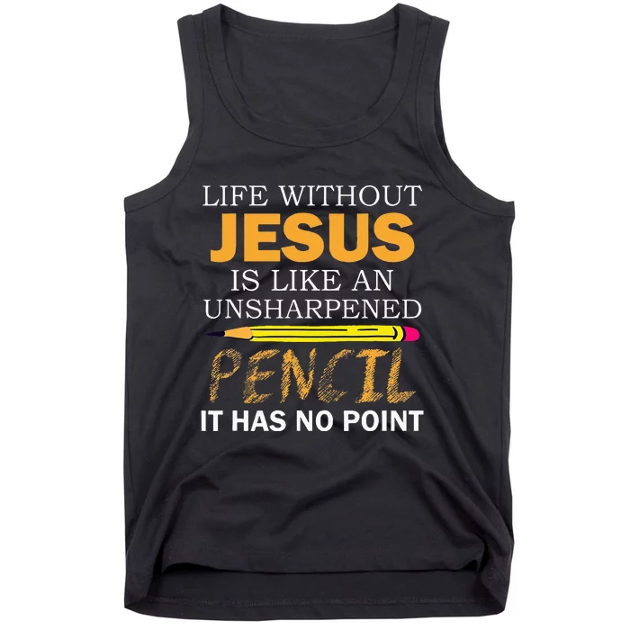 Life Without Jesus Funny Christian Religious Faith Tank Top