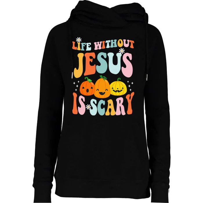 Life Without Jesus Is Scary Fun Halloween Pumpkin Christian Catholic Womens Funnel Neck Pullover Hood