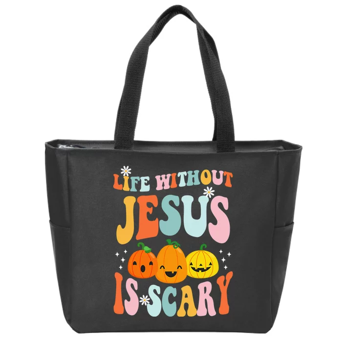 Life Without Jesus Is Scary Fun Halloween Pumpkin Christian Catholic Zip Tote Bag