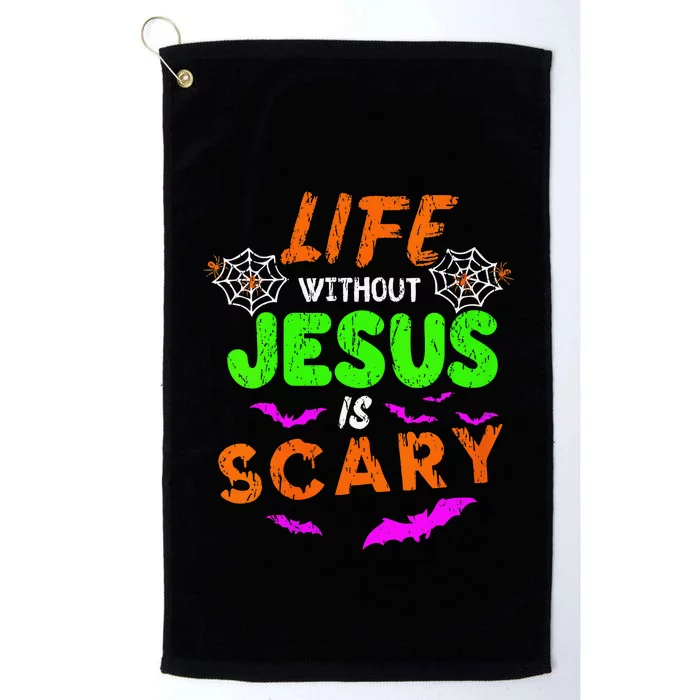 Life Without Jesus Is Scary Christian Halloween Humor Gifts Platinum Collection Golf Towel