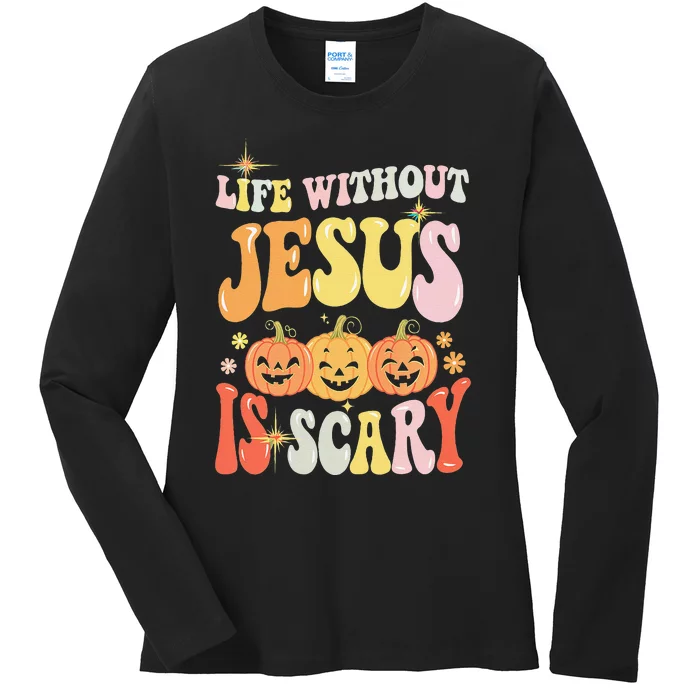 Life Without Jesus Scary Halloween Faith Belief Ladies Long Sleeve Shirt