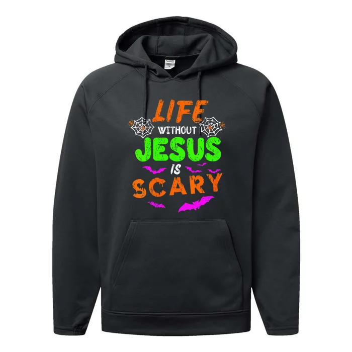 Life Without Jesus is Scary Fall Christian Halloween Jesus Performance Fleece Hoodie