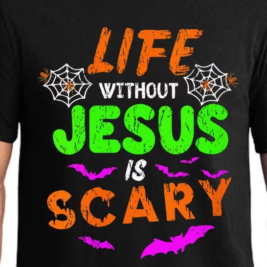 Life Without Jesus is Scary Fall Christian Halloween Jesus Pajama Set