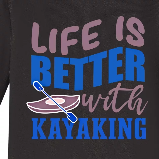 Life With Kayaking Canoe Water Sports Kayak Cool Gift Baby Long Sleeve Bodysuit