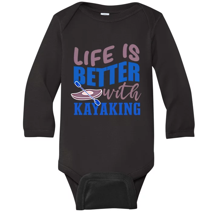 Life With Kayaking Canoe Water Sports Kayak Cool Gift Baby Long Sleeve Bodysuit