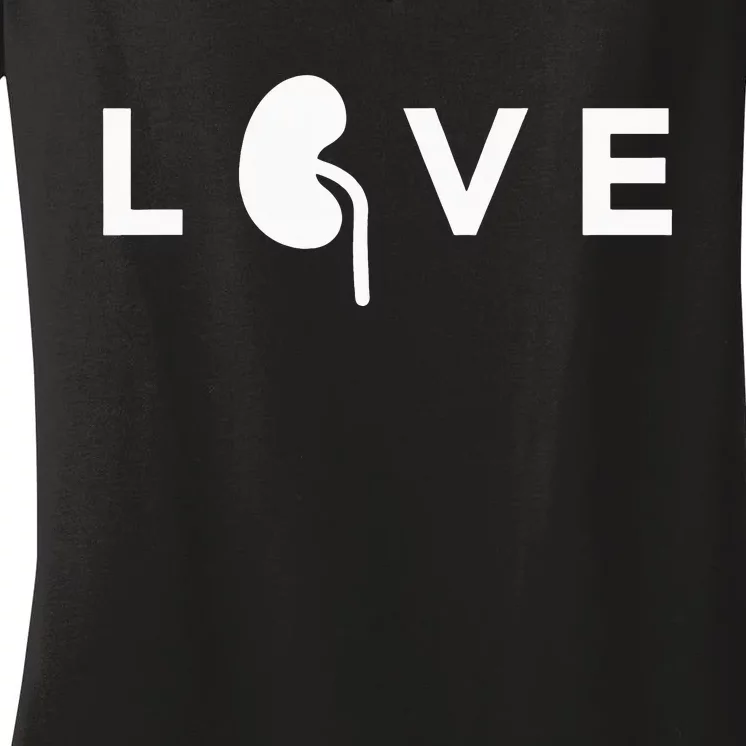 Love World Kidney Day Awareness Campaign Saying Women's V-Neck T-Shirt