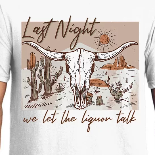 Last-Night We Let The Liquor Talk Cow Skull Western Country Pajama Set