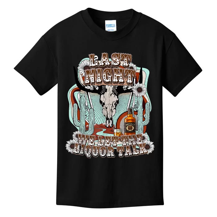 LastNight We Let The Liquor Talk, Cow Skull Western Country Kids T-Shirt