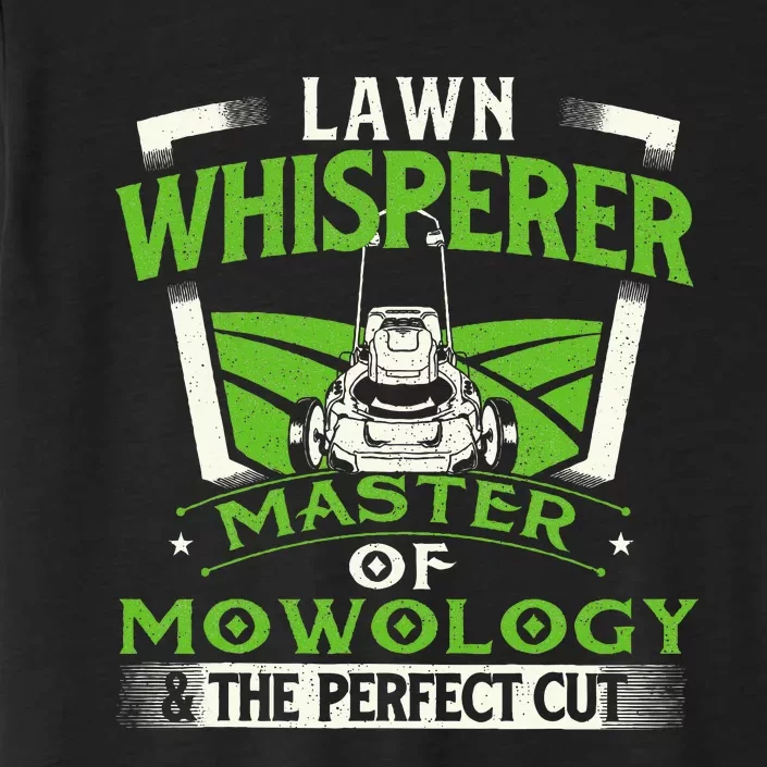 Lawn Whisperer Landscaper Landscaping Gardening Lawnmower ChromaSoft Performance T-Shirt