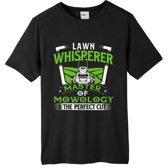 Lawn Whisperer Landscaper Landscaping Gardening Lawnmower ChromaSoft Performance T-Shirt