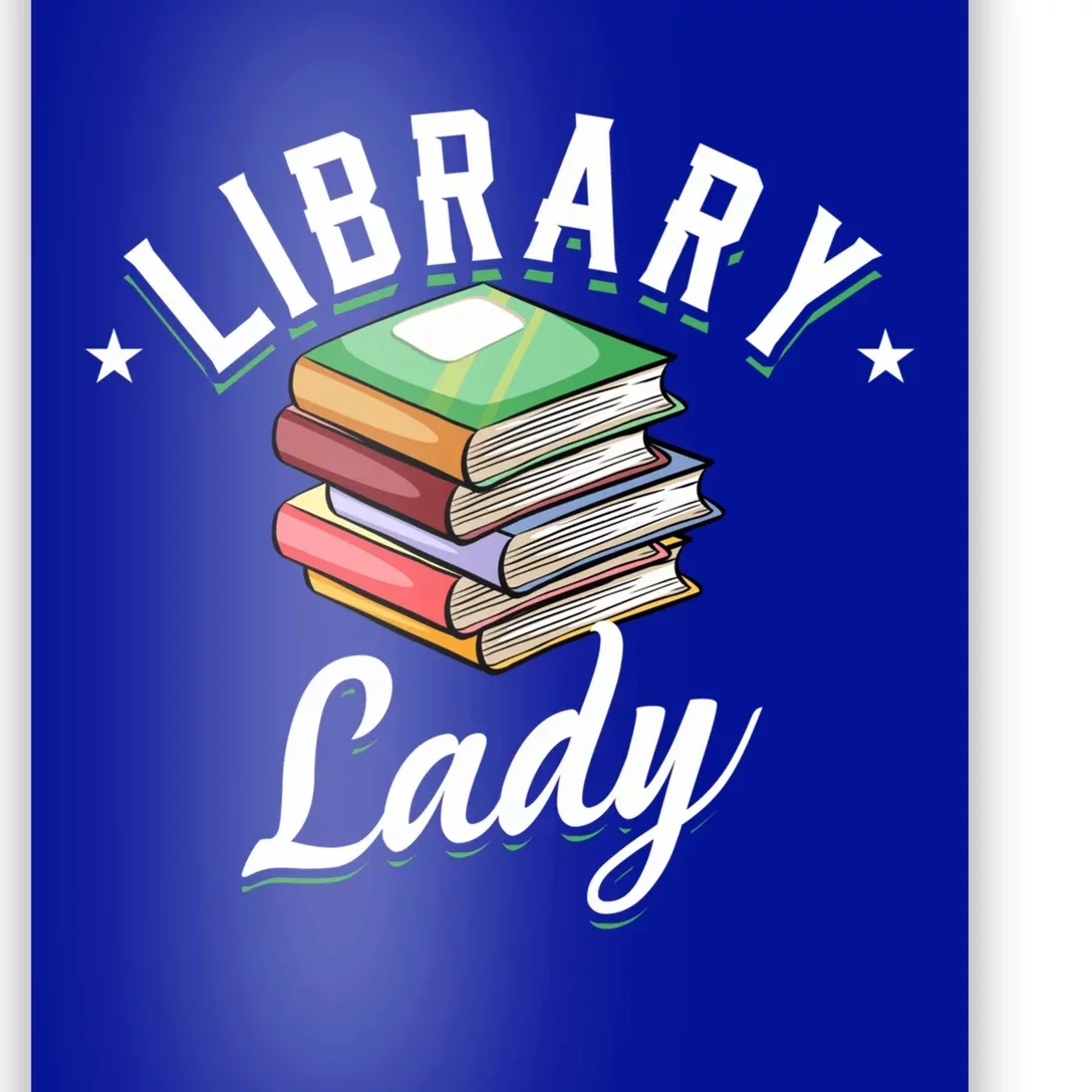 Library Workers Library Lady Librarians School Librarians Gift Poster