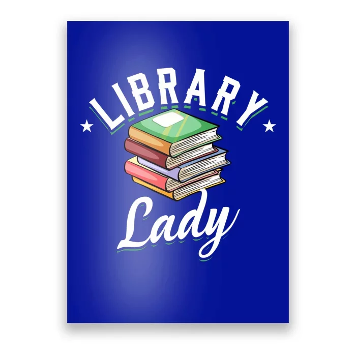 Library Workers Library Lady Librarians School Librarians Gift Poster